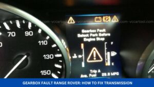 Gearbox Fault Range Rover How to fix Transmission