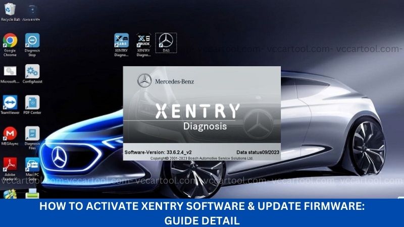 How to Activate Xentry Software & Update Firmware: Guide Detail