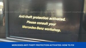 Mercedes Anti Theft Protection Activated How to fix