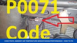 Code P0071 Ambient Air Temperature Sensor RangePerformance - How to Fix