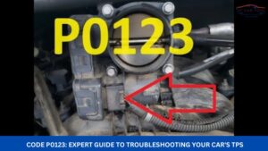 Code P0123: Expert Guide to Troubleshooting Your Car's TPS
