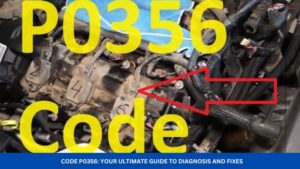 Code P0356 Your Ultimate Guide to Diagnosis and Fixes