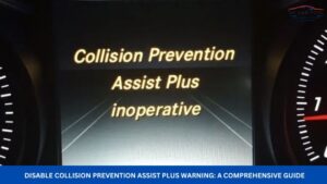 Disable Collision Prevention Assist Plus Warning: A Comprehensive Guide