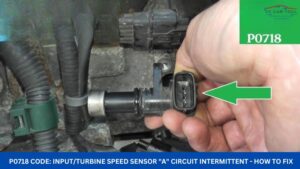 P0718 Code InputTurbine Speed Sensor A Circuit Intermittent - How to Fix