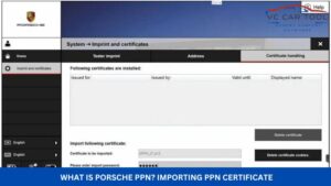 What is Porsche PPN Importing PPN certificate (1)